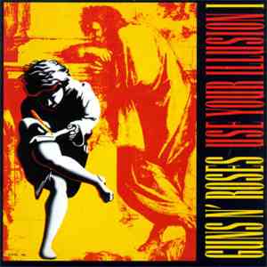 Guns N' Roses - Use Your Illusion I