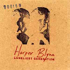 Harper Blynn - Loneliest Generation