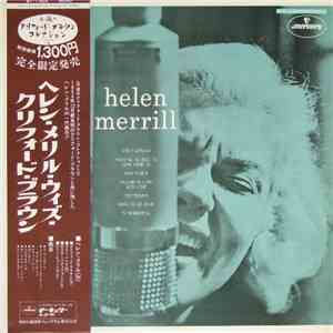 Helen Merrill = ヘレン・メリル - Helen Merrill = ヘレン・メリル・ウィズ・クリフォード・ブラウン