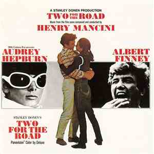 Henry Mancini - Two For The Road (Original Motion Picture Soundtrack)