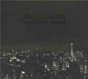 Indochine - Black City Parade