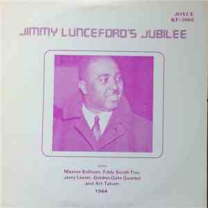 Jimmie Lunceford - Jimmie Lunceford's Jubilee- Quests: Maxine Sullivan, Eddy South Trio, Jerry Lester, Golden Gate Quartet And Art Tatum