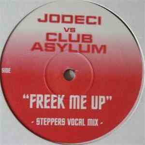 Jodeci vs Club Asylum - Freek Me Up
