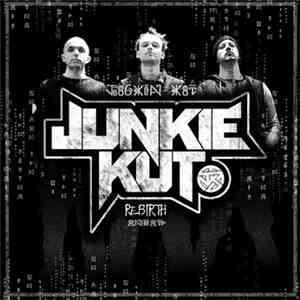 Junkie Kut - Rebirth