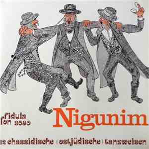 Karlheinz Donauer, Wilhelm Keller - Nigunim. 12 chassidische (ostjüdische) Tanzweisen