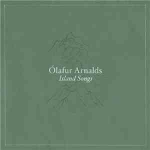Ólafur Arnalds - Island Songs