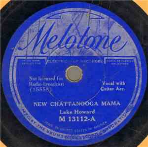 Lake Howard - New Chattanooga Mama / Get Your Head In Here