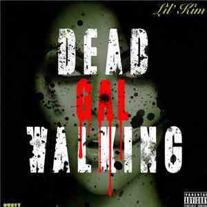 Lil' Kim - Dead Gal Walking