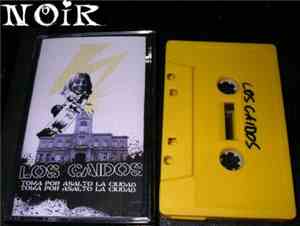 Los Caídos - Toma Por Asalto La Ciudad