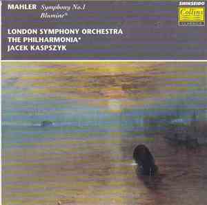 Mahler - London Symphony Orchestra, The Philharmonia, Jacek Kaspszyk - Symphony No. 1 / Blumine