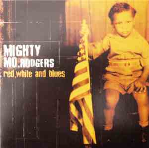 Mighty Mo Rodgers - Red, White And Blues