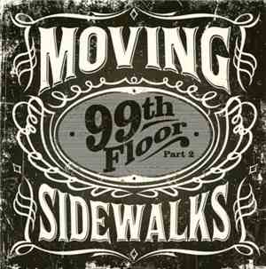 Moving Sidewalks - 99th Floor Part 2