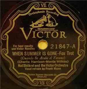 Nat Shilkret And The Victor Orchestra, The Troubadours  - When Summer Is Gone / Carolina Moon
