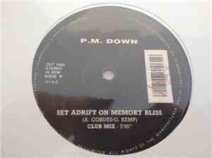 P.M. Down - Set Adrift Of Memory Bliss
