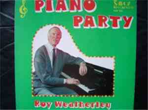 Roy Weatherley - Piano Party