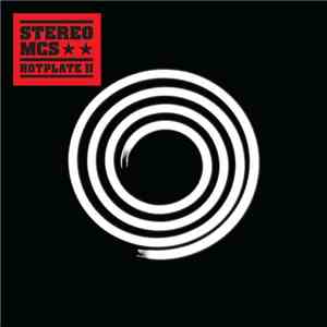 Stereo MC's - Hotplate II