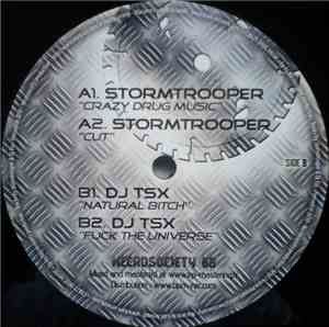 Stormtrooper / DJ TSX - Crazy Drug Music