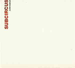 Subcircus - Album Sampler
