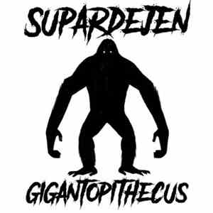 Supardejen - Gigantopithecus