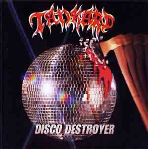 Tankard - Disco Destroyer