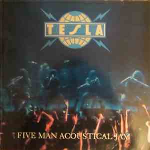 Tesla - Five Man Acoustical Jam