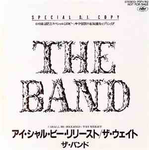 The Band - I Shall Be Released