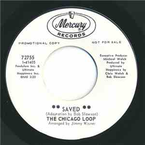 The Chicago Loop - Saved / Can't Find The Words