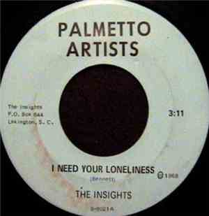 The Insights - I Need Your Loneliness