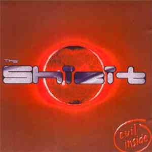 The Shizit - Evil Inside