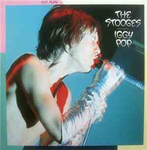 The Stooges Featuring Iggy Pop - No Fun