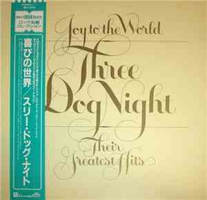 Three Dog Night - Joy To The World - Their Greatest Hits