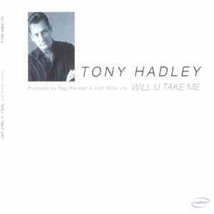 Tony Hadley - Will U Take Me