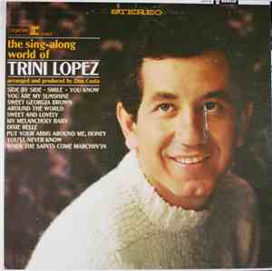 Trini Lopez - The Sing-Along World Of Trini Lopez