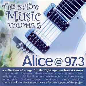 Various - Alice @ 97.3: This Is Alice Music Volume 5
