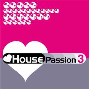 Various - House Passion 3