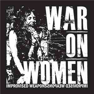 War On Women - Improvised Weapons