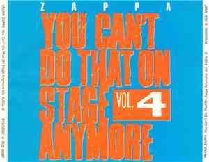 Zappa - You Can't Do That On Stage Anymore Vol. 4