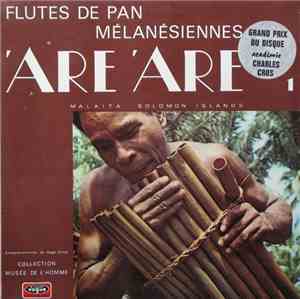 'Are'are - Flutes De Pan Mélanésiennes - Malaita - Solomon Islands - Vol. 1