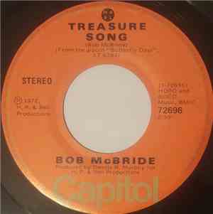 Bob McBride - Treasure Song / Straight Ahead