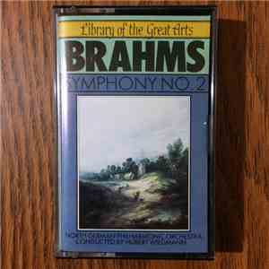 Brahms - North German Philharmonic Orchestra Conducted By Hubert Wiedmann - Symphony No. 2