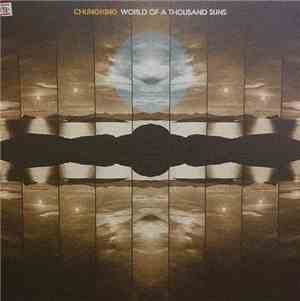 Chungking - World Of A Thousand Suns