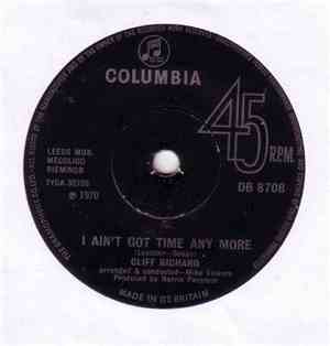 Cliff Richard - I Ain't Got Time Anymore