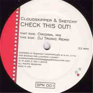 Cloudskipper & Sketchy - Check This Out!