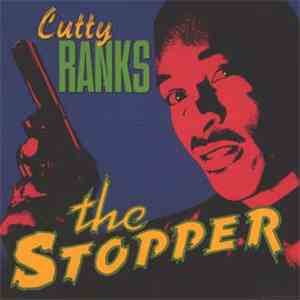 Cutty Ranks - The Stopper