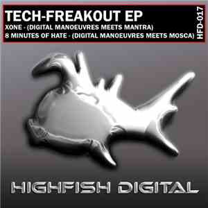 Digital Manoeuvres  Meets Mantra  / Mosca  - Tech-Freakout EP