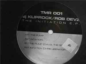 DJ Kliprock & Rob Devz - The Initiation E.P