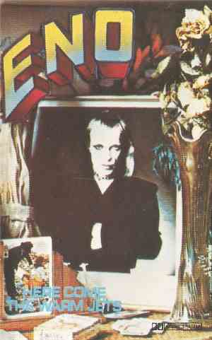 Eno - Here Come The Warm Jets