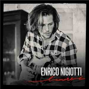 Enrico Nigiotti - L'Amore È