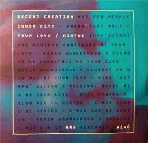 Inner City - Your Love / Hiatus
