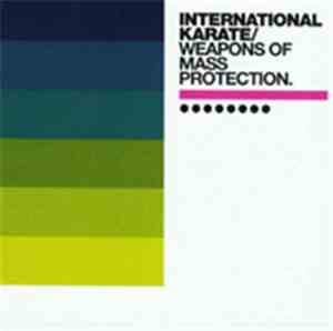 International Karate - Weapons Of Mass Protection